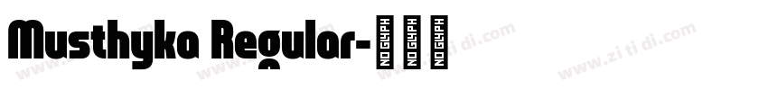 Musthyka Regular字体转换